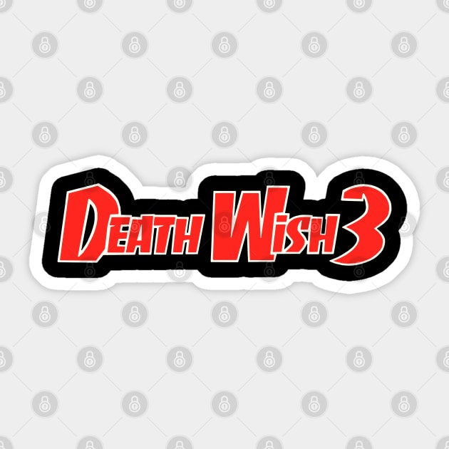 Death Wish 3 Sticker by The Daily Ghost